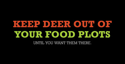 Keep Deer Out Of Your Food Plots